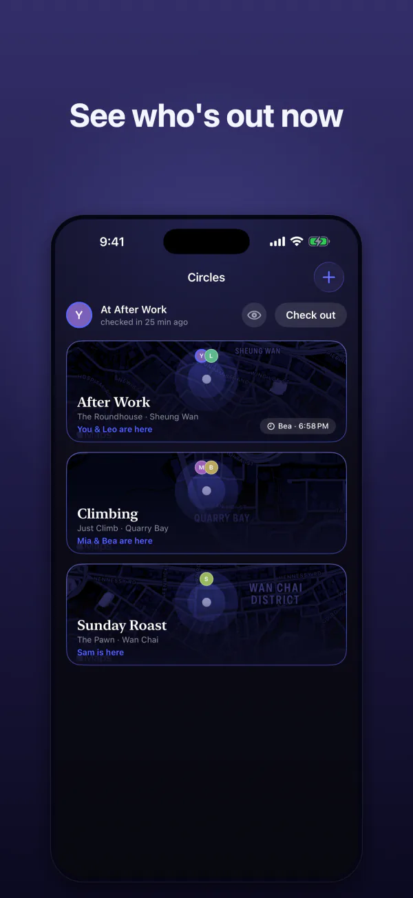 See who's out now: the Circles home screen with your circles on a map and who is there